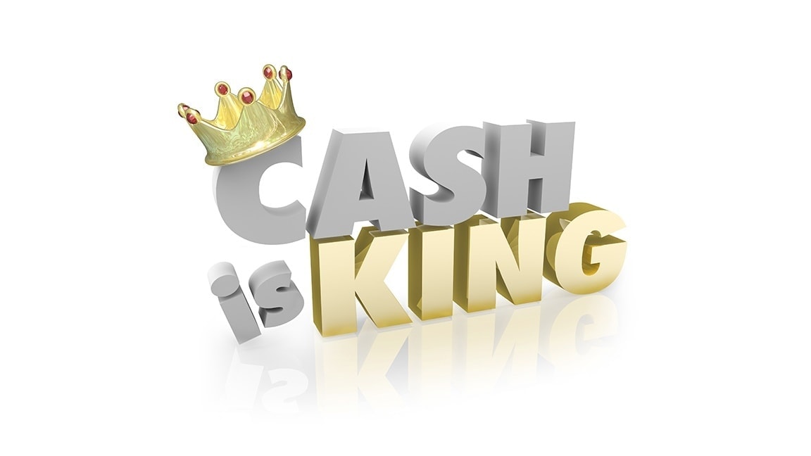 Cash-is-king