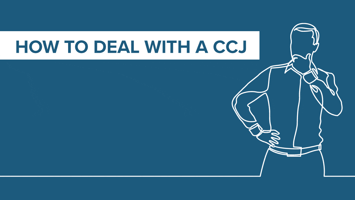 How To Deal With A CCJ Wilson Field® Licensed Insolvency Practitioners