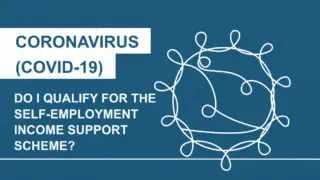 Coronavirus: Do I qualify for the Self-Employment Income Support Scheme?