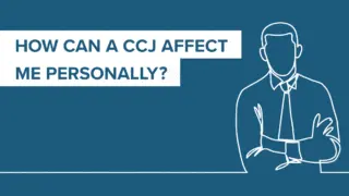how can a ccj affect me