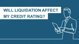 Liquidation affect credit rating